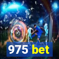 975 bet